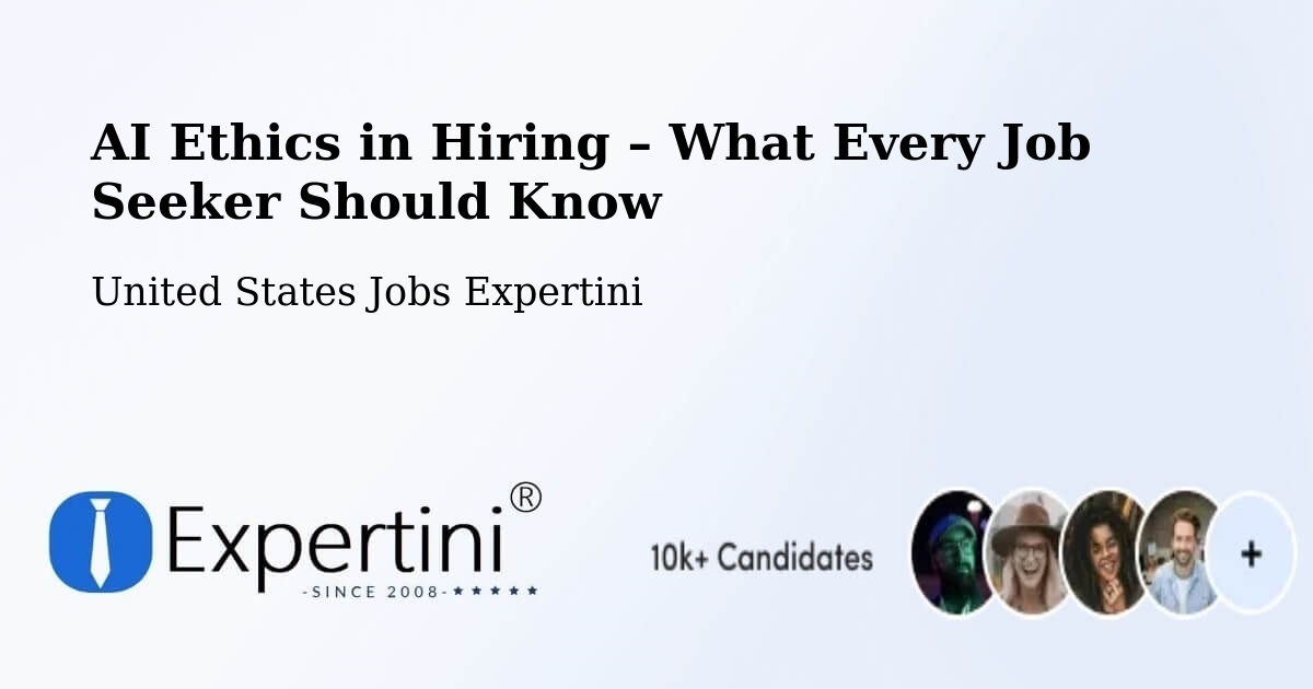 AI Ethics in Recruitment & Hiring – Malad - Malad, United States Jobs Expertini